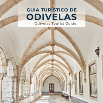 Guia Turístico de Odivelas